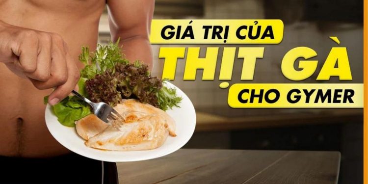 Ăn ức gà có giảm cân thật hay không?