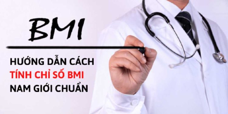 Một số cách tính Chỉ số BMI chuẩn cho nam khác