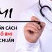 Một số cách tính Chỉ số BMI chuẩn cho nam khác